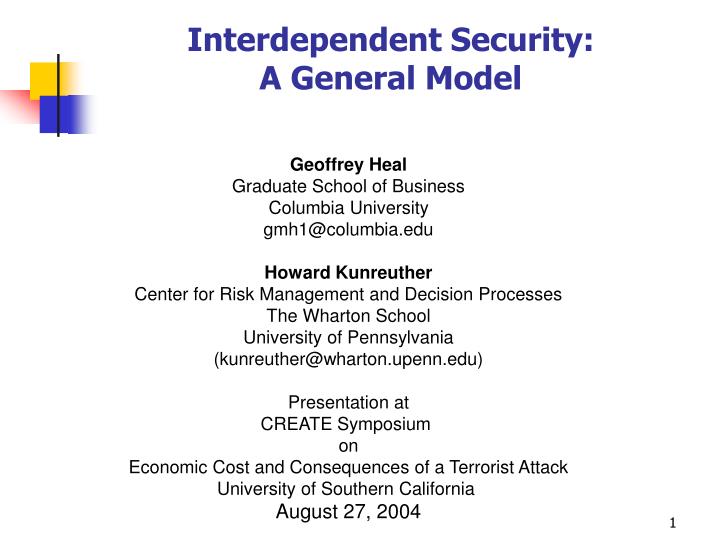 interdependent security a general model