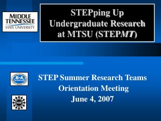 STEPping Up Undergraduate Research at MTSU (STEP MT )