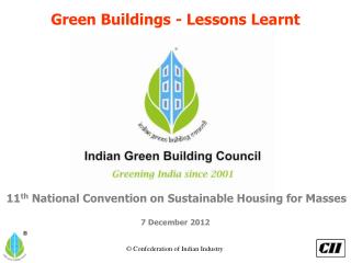 Green Buildings - Lessons Learnt