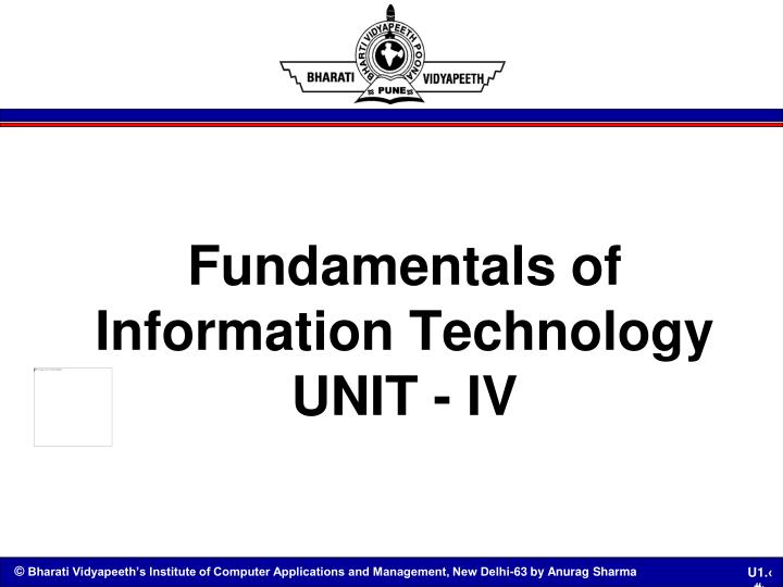 fundamentals of information technology unit iv