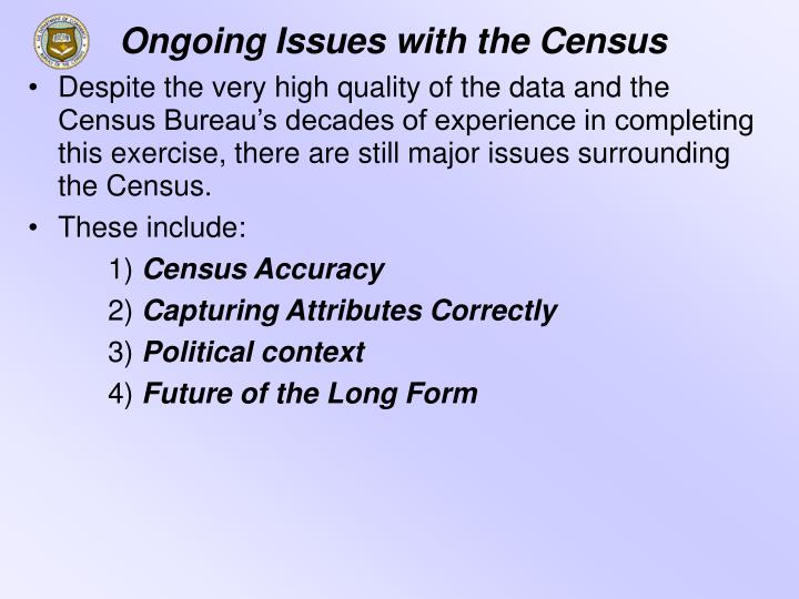 ongoing issues with the census