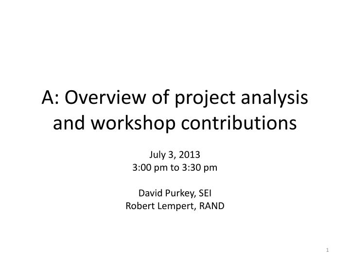 a overview of project analysis and workshop contributions