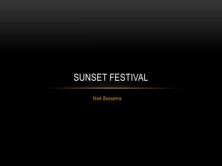 sunset festival
