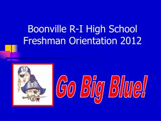 Boonville R-I High School Freshman Orientation 2012