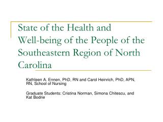 State of the Health and Well-being of the People of the Southeastern Region of North Carolina