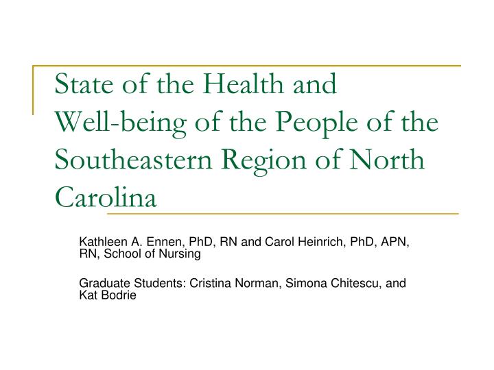 state of the health and well being of the people of the southeastern region of north carolina