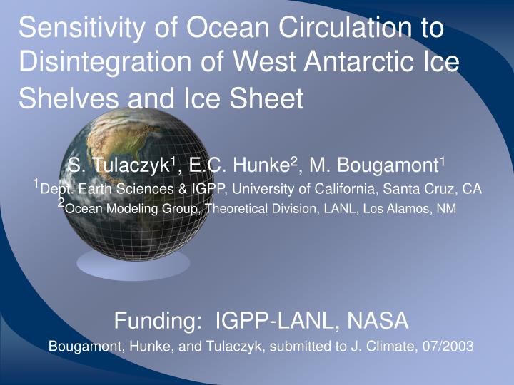 sensitivity of ocean circulation to disintegration of west antarctic ice shelves and ice sheet