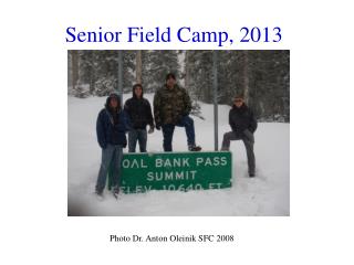 Senior Field Camp, 2013