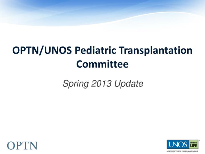 optn unos pediatric transplantation committee