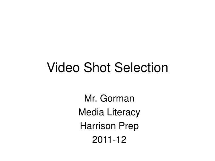 video shot selection