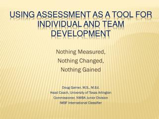 Using Assessment as a Tool for individual and team development