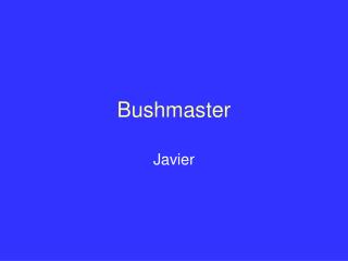 Bushmaster