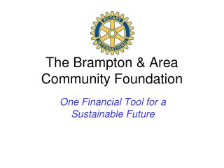 The Brampton &amp; Area Community Foundation
