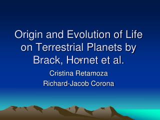 Origin and Evolution of Life on Terrestrial Planets by Brack, Hornet et al.