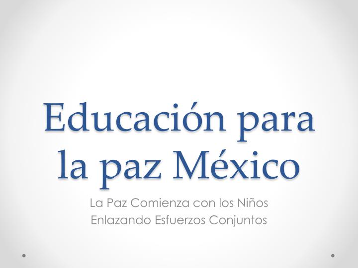 educaci n para la paz m xico