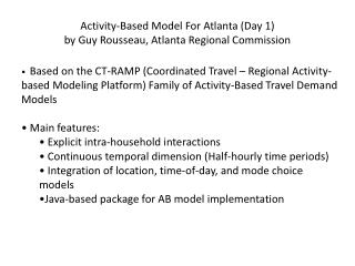 Activity-Based Model For Atlanta (Day 1) by Guy Rousseau, Atlanta Regional Commission