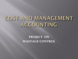 COST AND MANAGEMENT ACCOUNTING