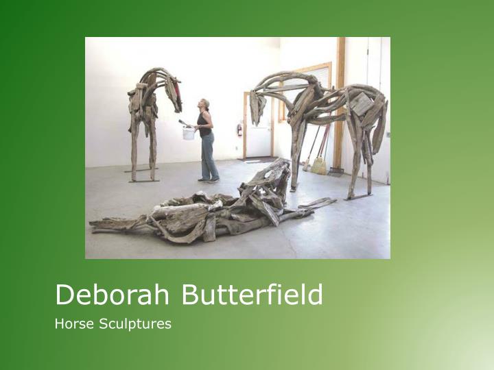 deborah butterfield