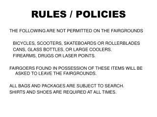 RULES / POLICIES