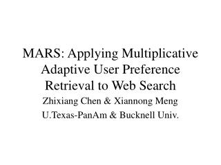 MARS: Applying Multiplicative Adaptive User Preference Retrieval to Web Search