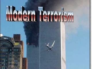 Modern Terrorism