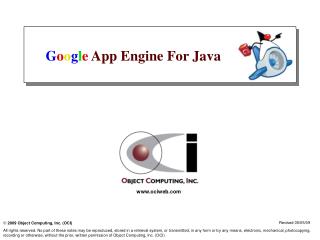 G o o g l e App Engine For Java