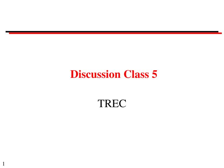 discussion class 5