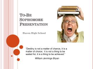 To-Be Sophomore Presentation
