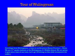 Tour of Wulingyuan