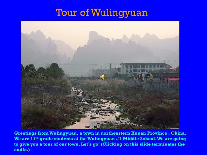 tour of wulingyuan