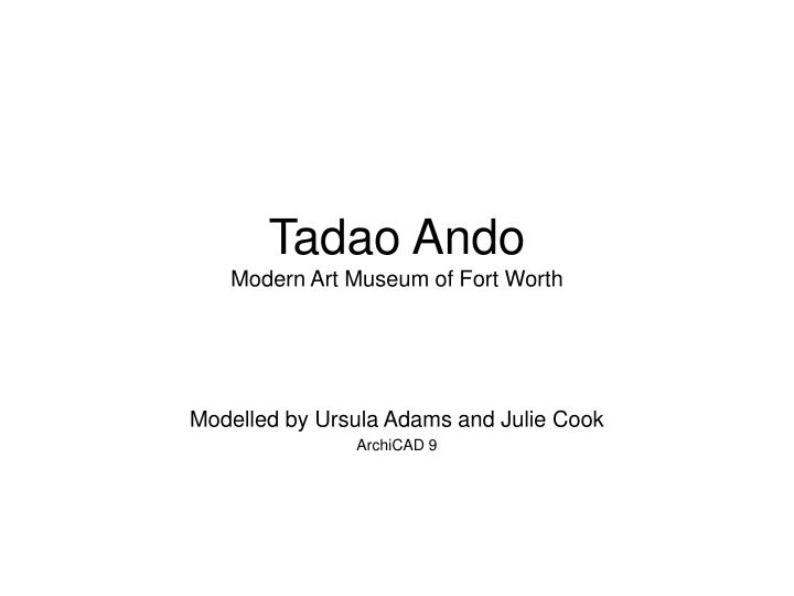 tadao ando modern art museum of fort worth
