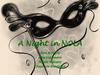 A Night in NOLA