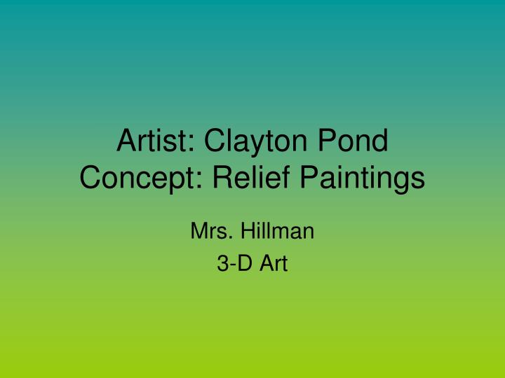 artist clayton pond concept relief paintings