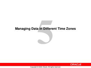 Managing Data in Different Time Zones