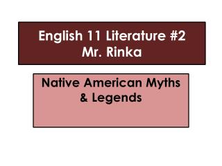 English 11 Literature #2 Mr. Rinka