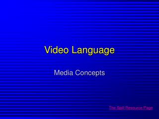 Video Language