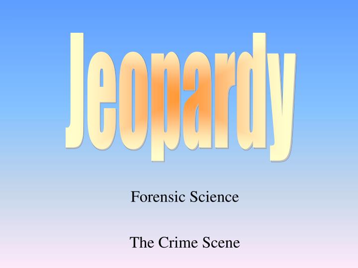 forensic science the crime scene
