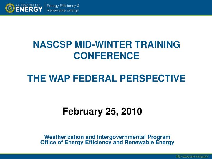 nascsp mid winter training conference the wap federal perspective