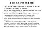 Fine art (refined art) - slide 1