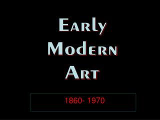 Early Modern Art