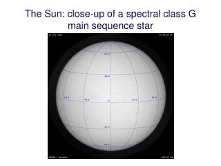 The Sun: close-up of a spectral class G main sequence star