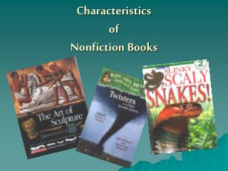 Characteristics of Nonfiction Books