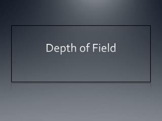 Depth of Field