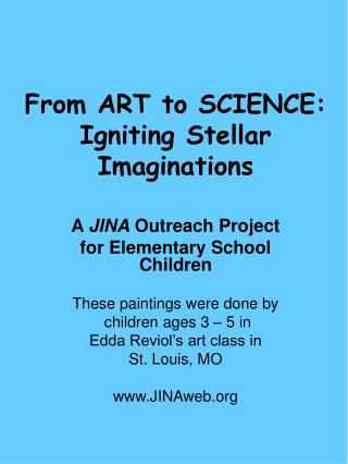 From ART to SCIENCE: Igniting Stellar Imaginations