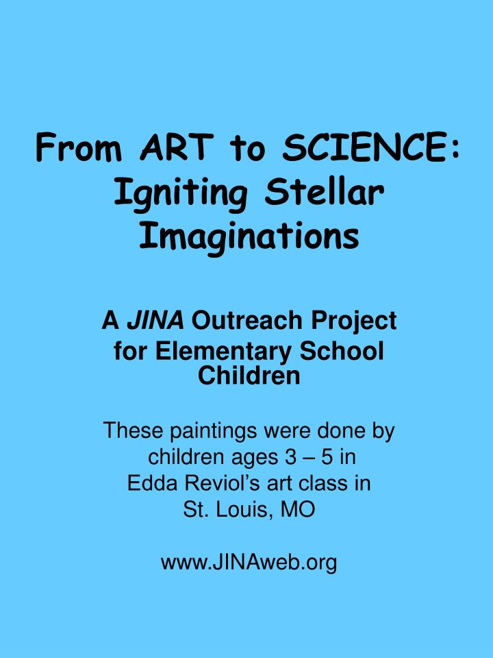 from art to science igniting stellar imaginations