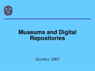 Museums and Digital Repositories