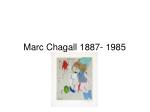 Marc Chagall 1887- 1985 - slide 1