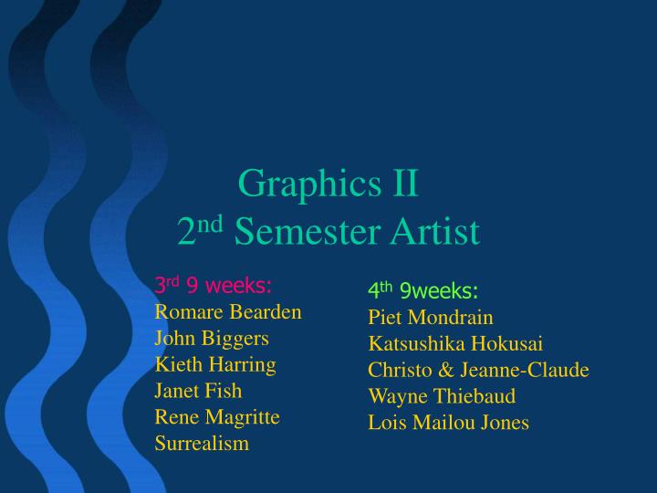 graphics ii 2 nd semester artist