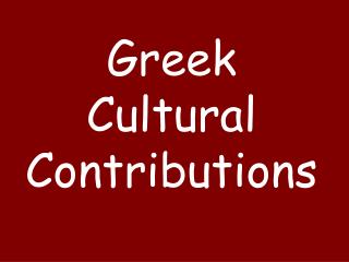 Greek Cultural Contributions