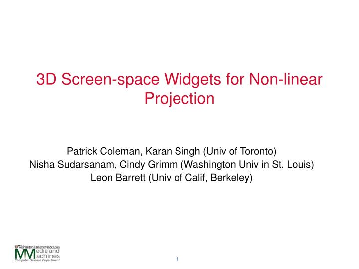 3d screen space widgets for non linear projection